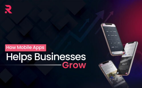 How Do Mobile Apps Help Businesses Grow Faster in 2025 ?