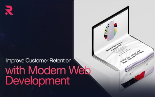 How Modern Web Development Can Improve Customer Retention in Ecommerce? 