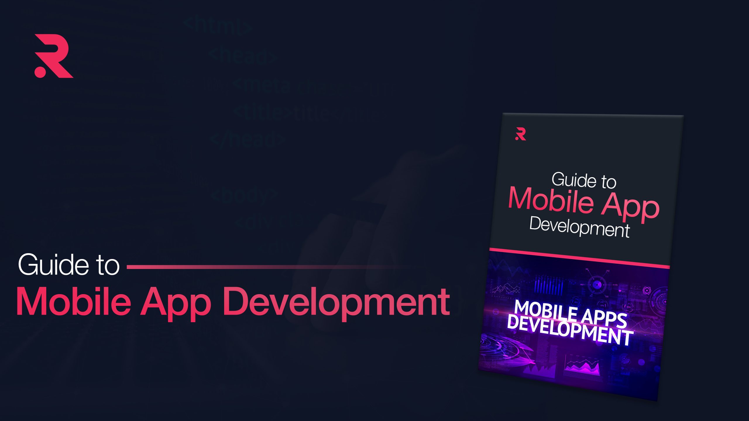 A Business Owner's Guide To Mobile App Development